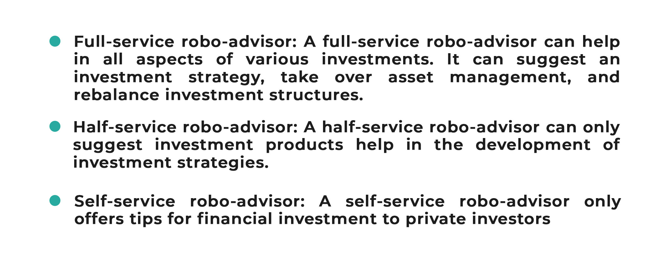 The description of three types of Robo-advisors
